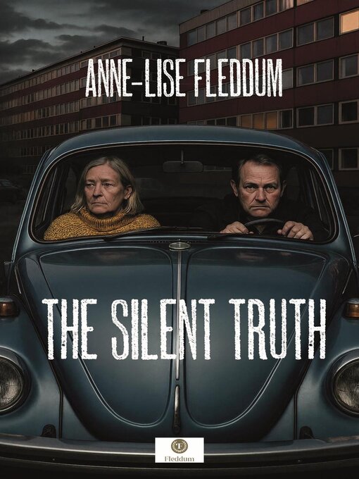 Title details for The Silent Truth by Anne-Lise Fleddum - Wait list